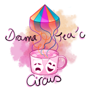 Drama-Tea&rsquo;c Circus